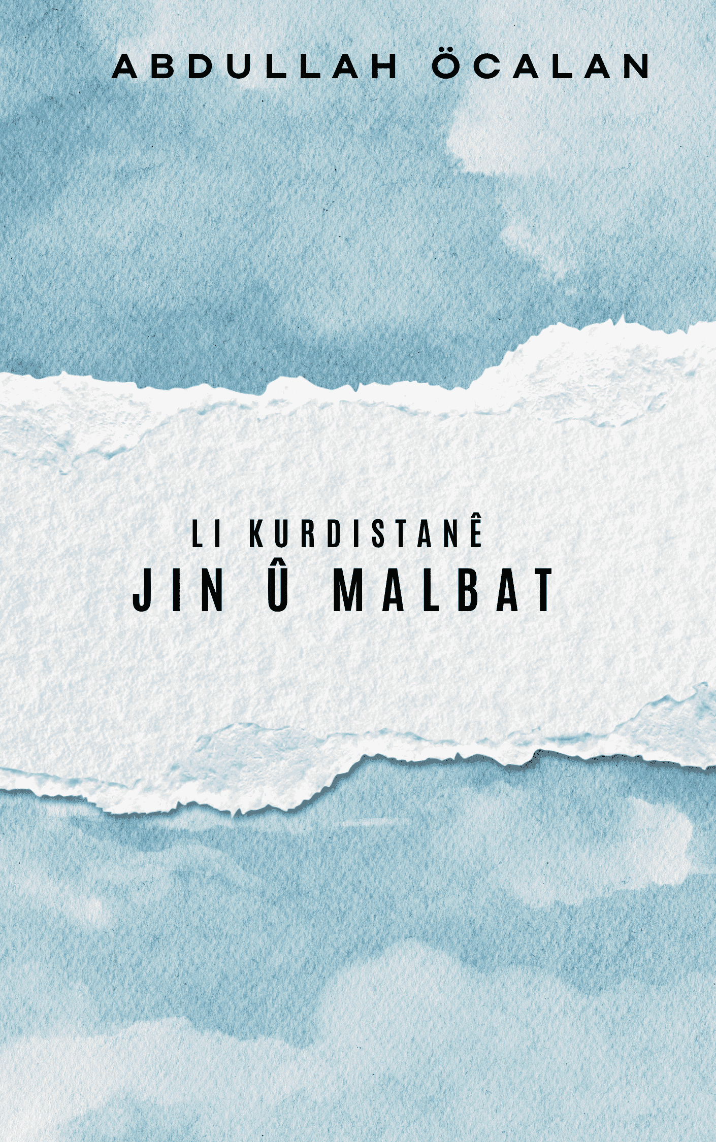 LI KURDISTANÊ JIN Û MALBAT - ABDULAH ÖCALAN